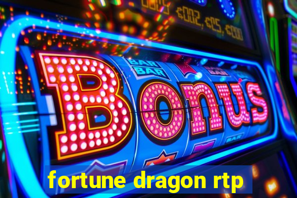 fortune dragon rtp